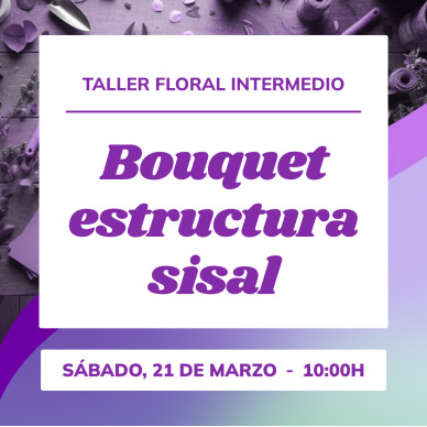 Taller intermedio de bouquet primaveral | Estructura con sisal