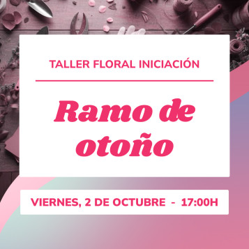 Taller ramo de otoño | Crea tu composición floral estacional