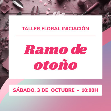 Taller ramo de otoño | Crea tu composición floral estacional