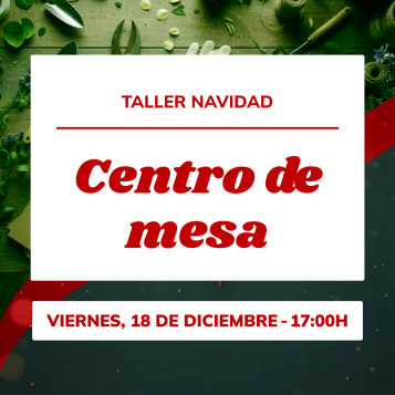 Taller centre de taula nadalenc | Crea la teva decoració floral per les festes