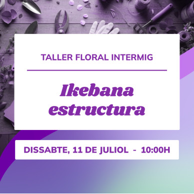 Taller intermig d' ikebana| Composició vertical amb tècnica floral